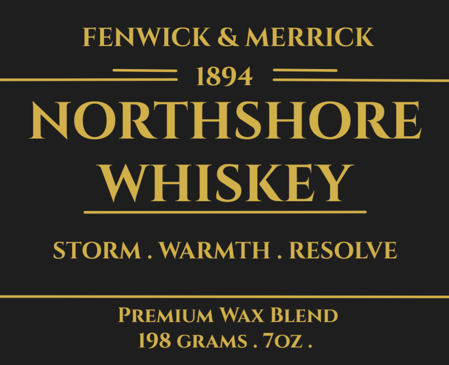 Fenwick & Merrik 1894- Northshore Whiskey